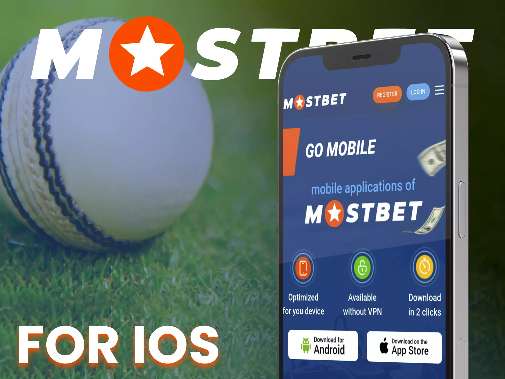 Install the Mostbet app on your iOS phone.