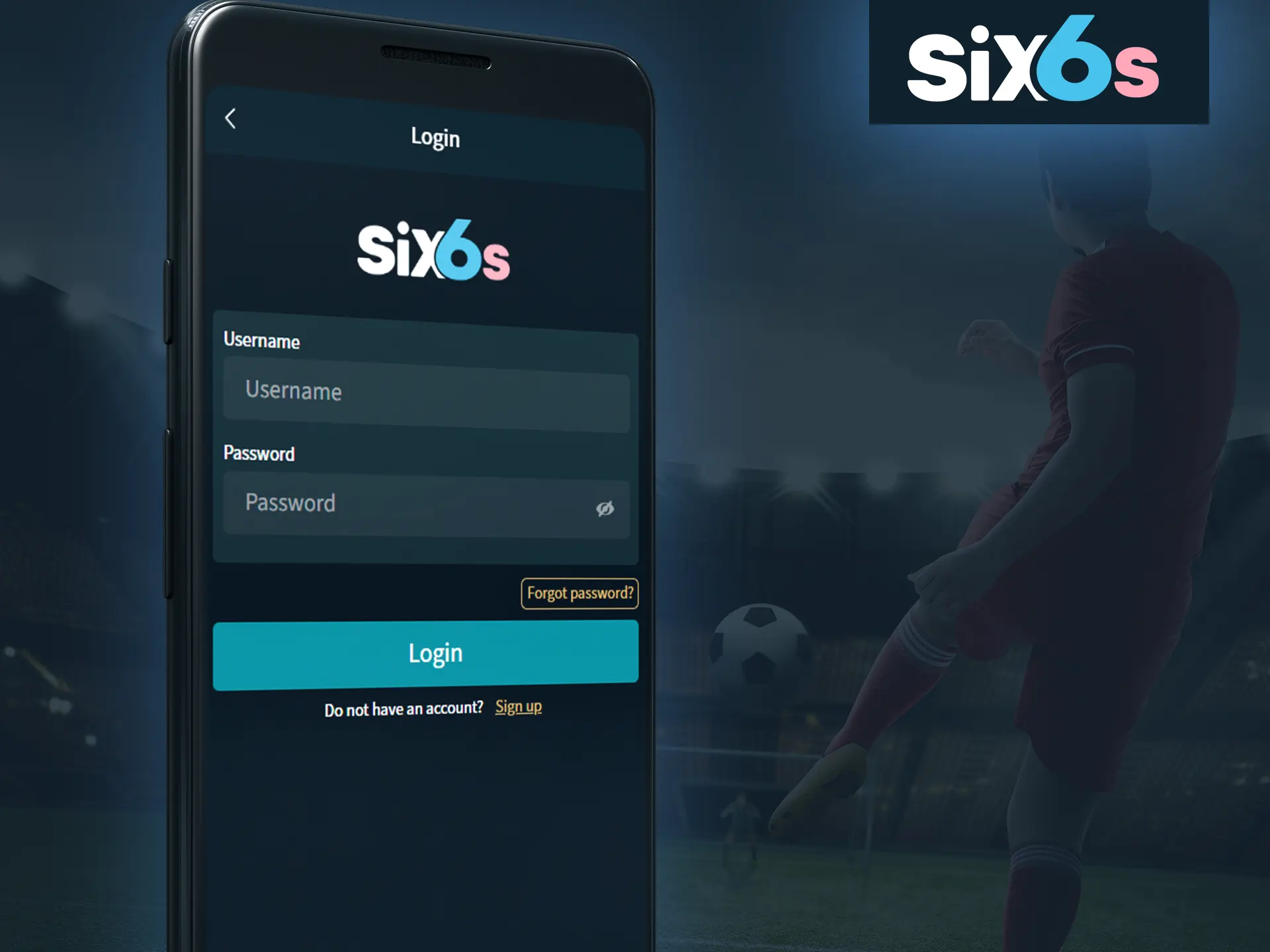 Logs into your Six6s account.