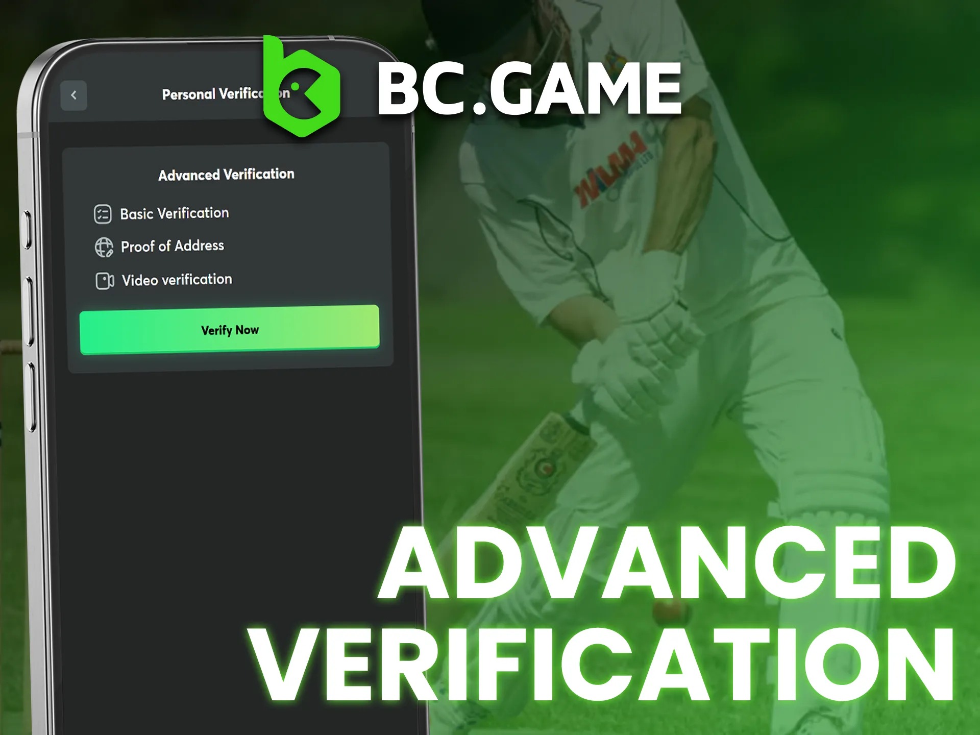Advanced verification increases the security of your BC Game account.