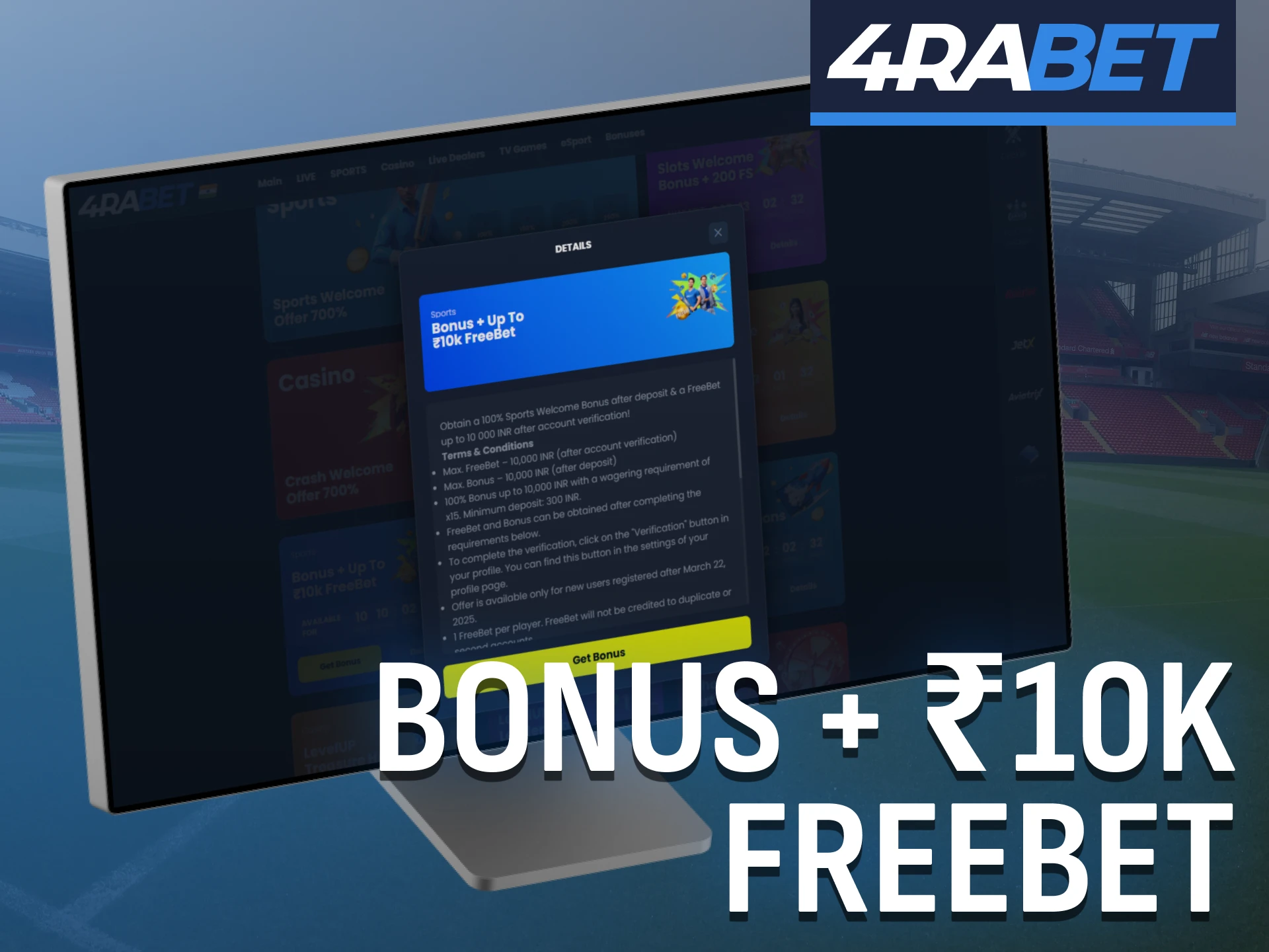 Get a 4Rabet bonus plus ₹10K FreeBet available for new players.