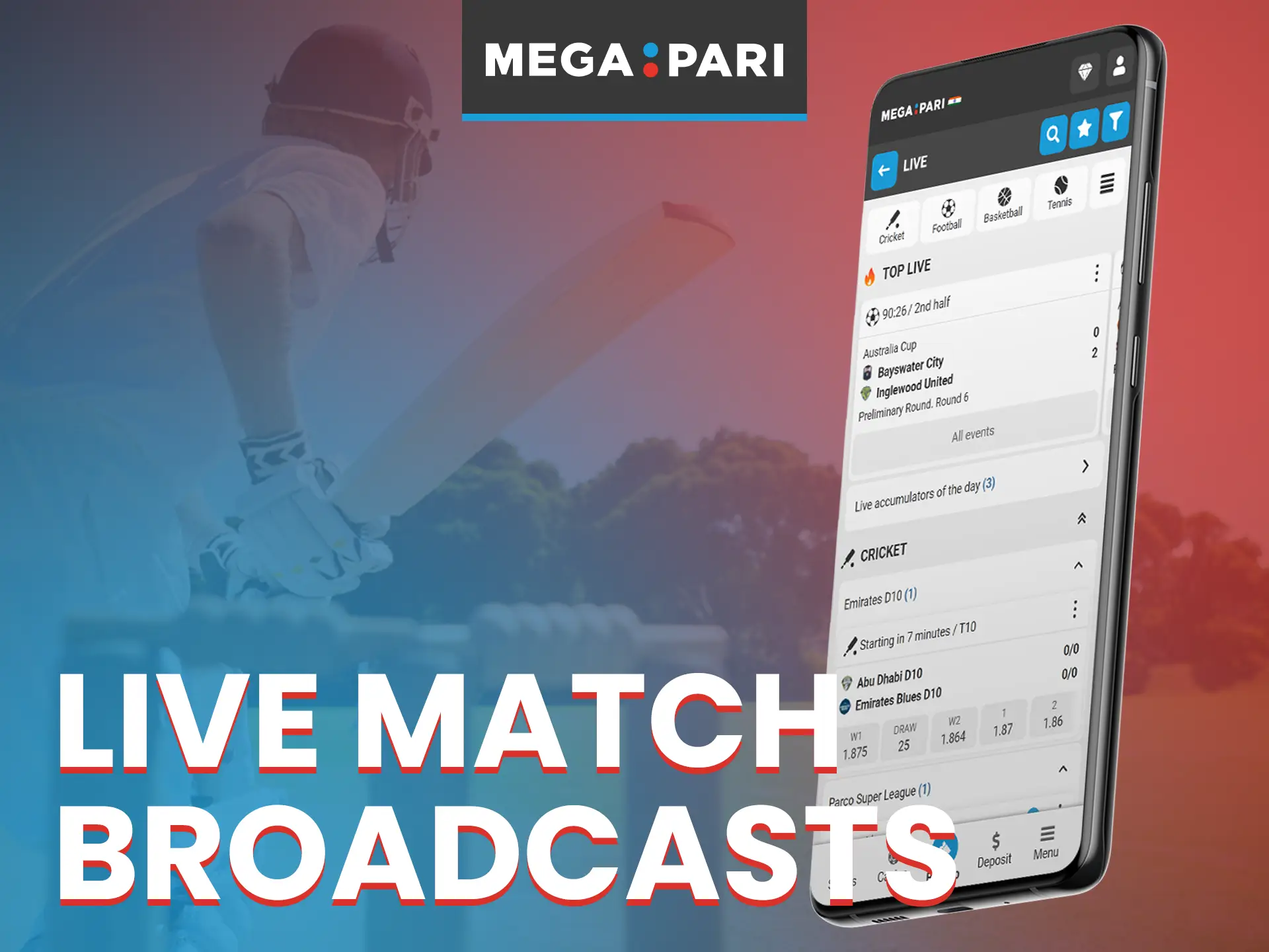 Watch the matches live on the Megapari app.