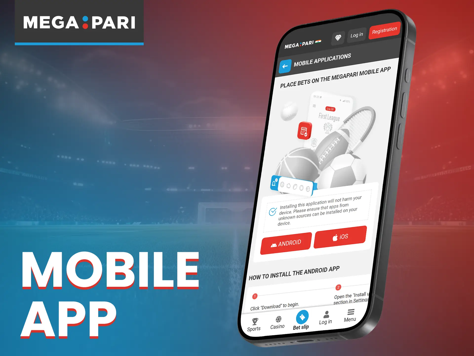 Megapari's Android and iOS apps provide fast and secure betting.