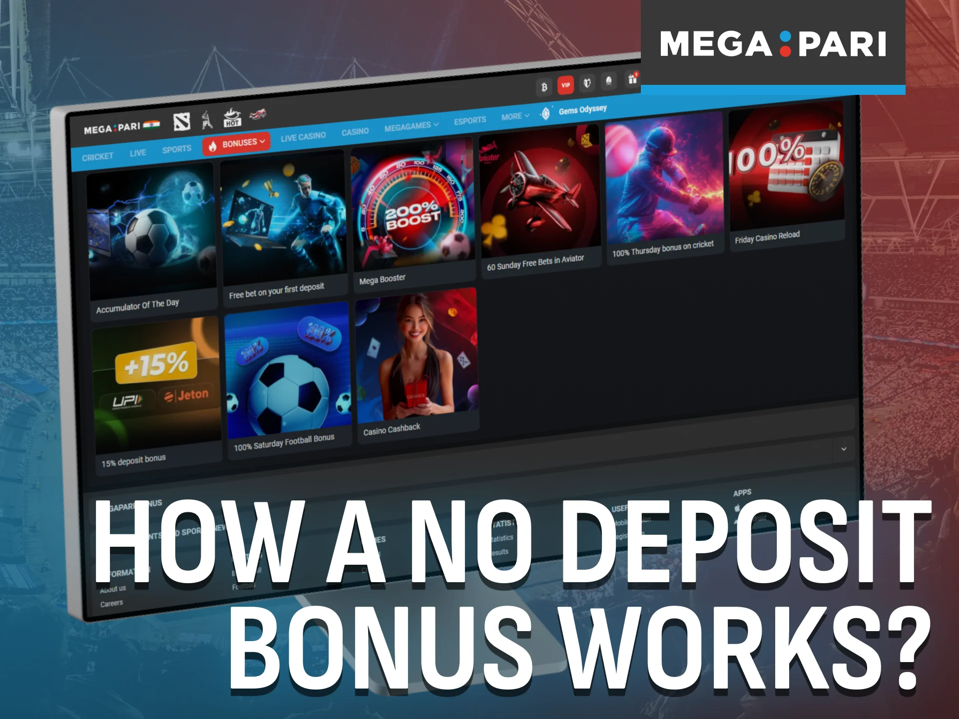 Understand how the Megapari no deposit bonus actually works.