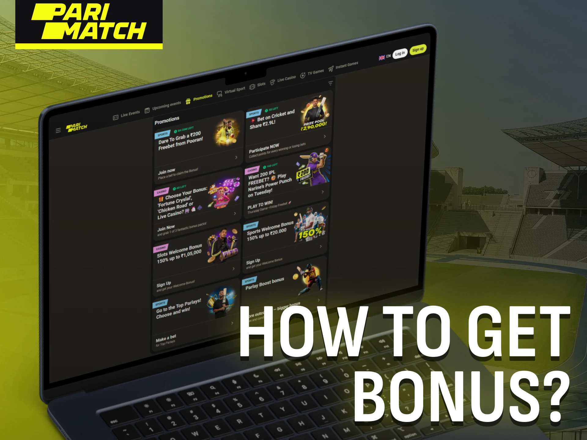 To get the Parimatch bonus, deposit and meet the wagering rules.