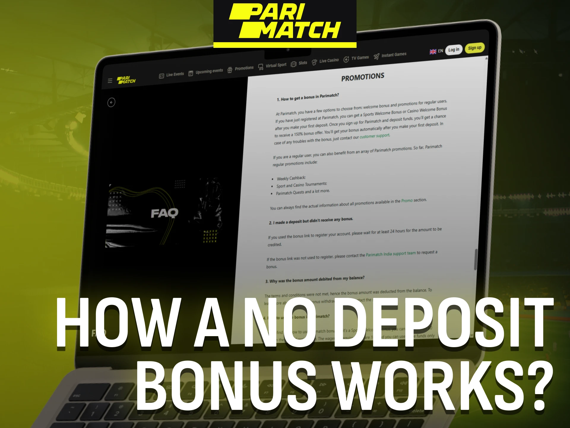 Learn how a no deposit bonus at Parimatch is activated and used.