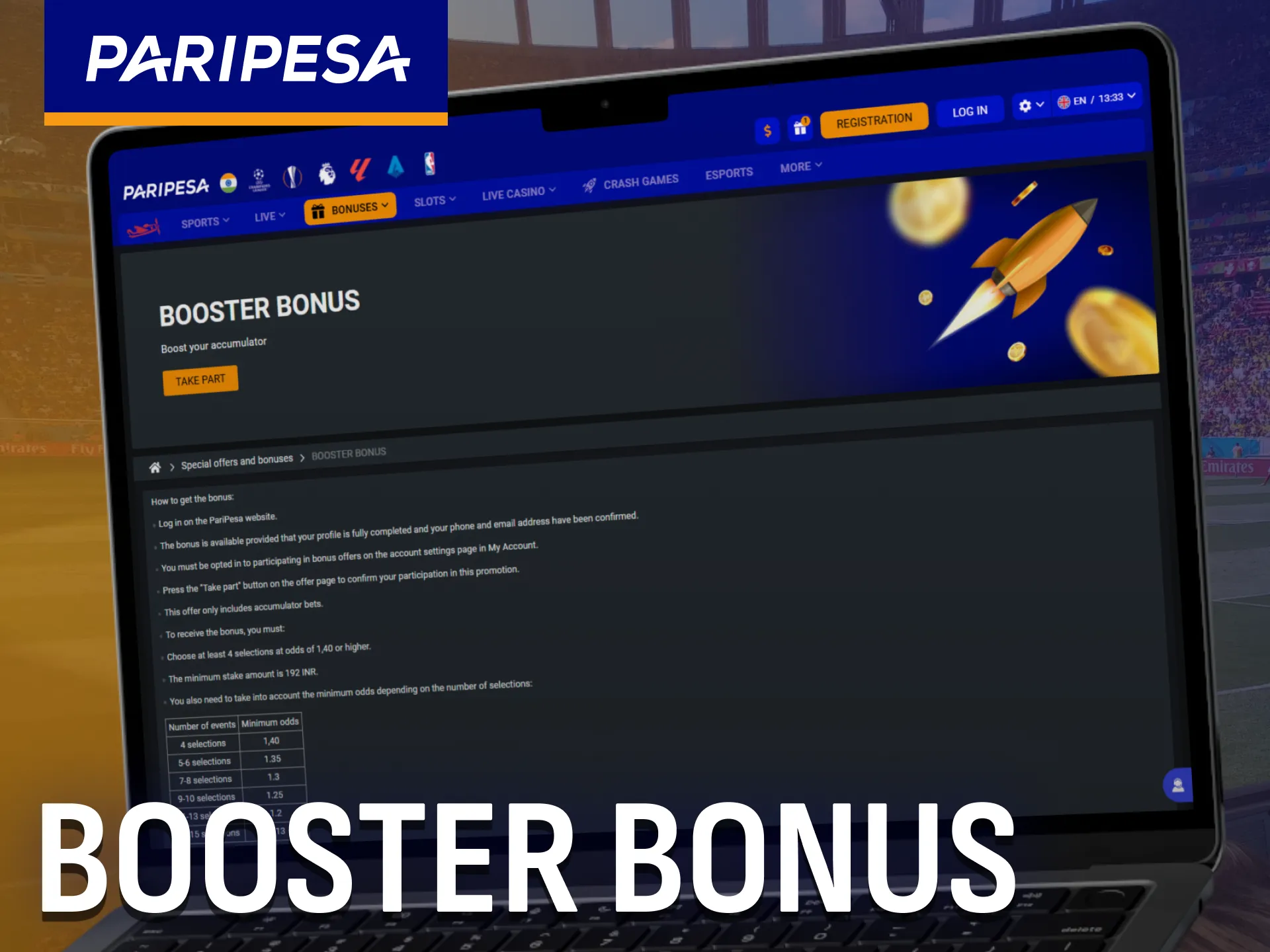 Use the Paripesa booster bonus to enhance your payouts.