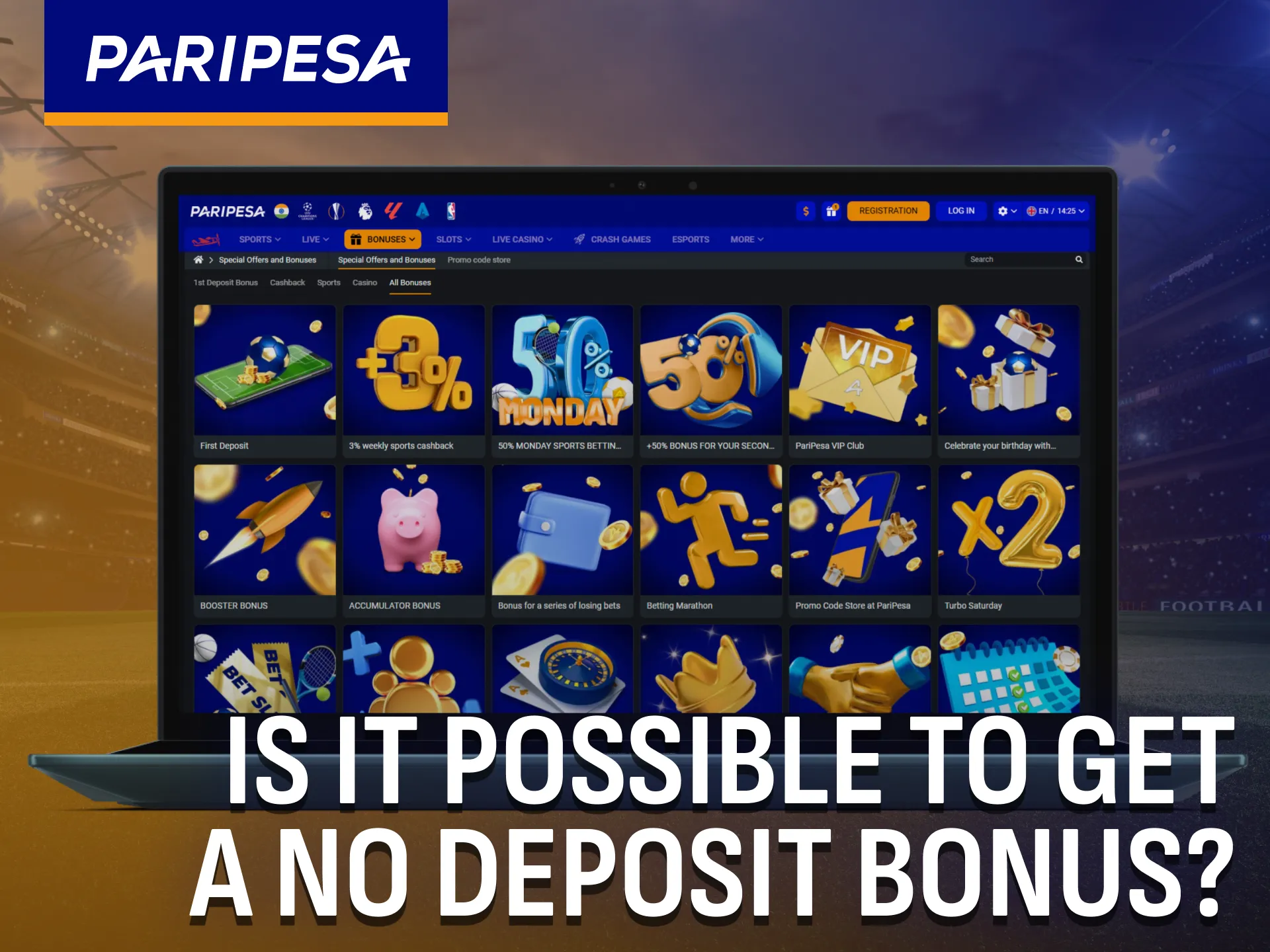 Indian users may access Paripesa no deposit bonuses.