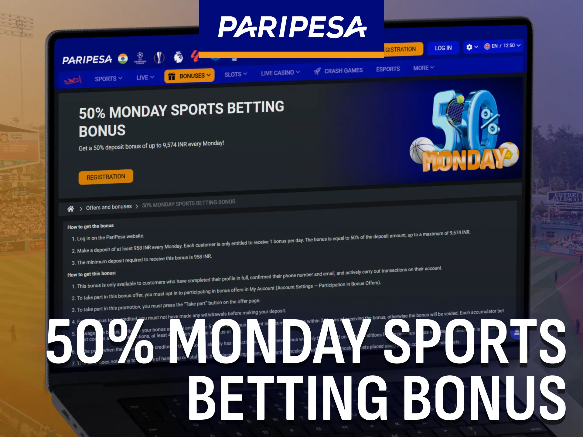 Paripesa India offers a 50% Monday sports betting bonus.
