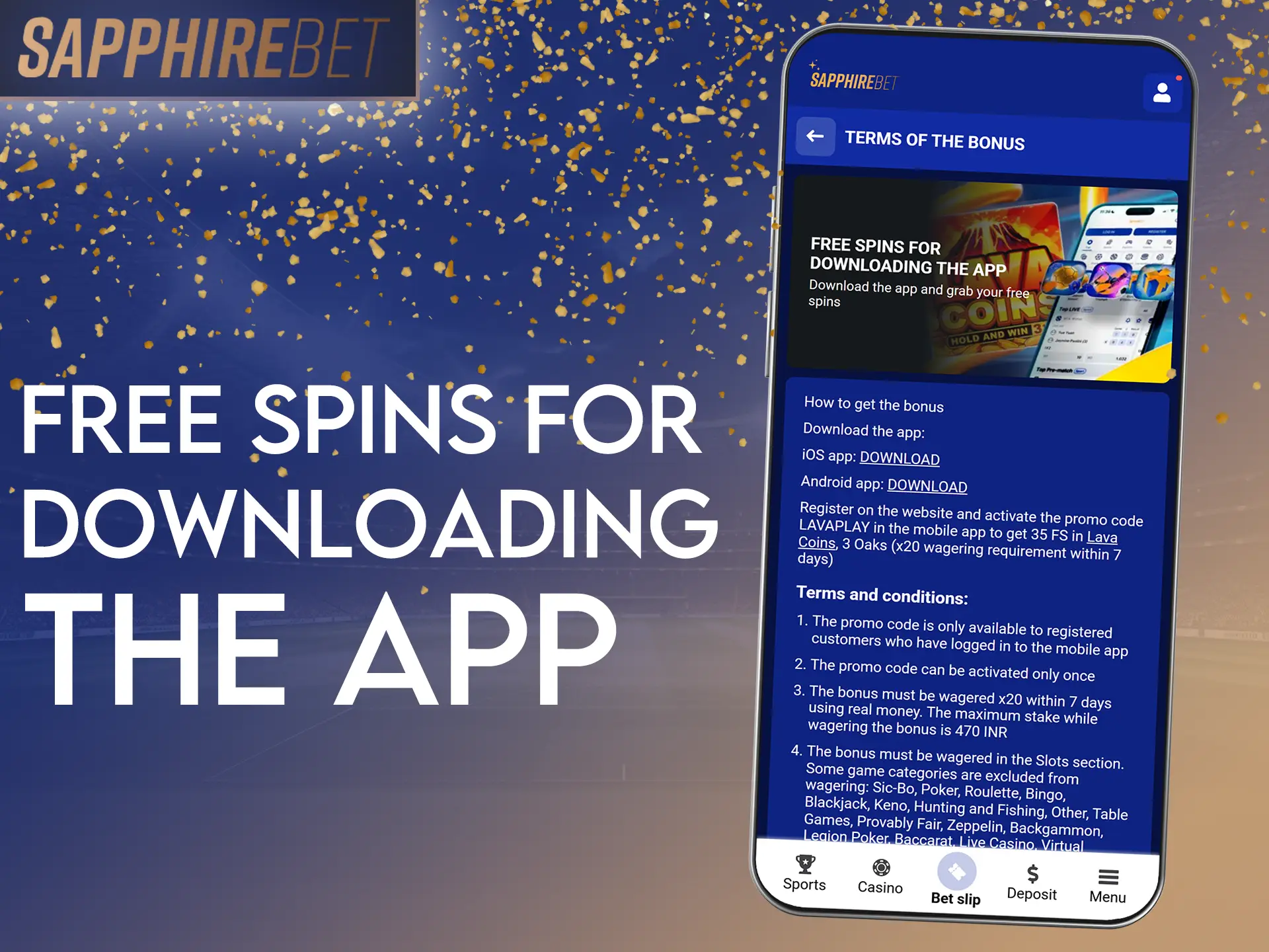 Download the SapphireBet app and get free spins.