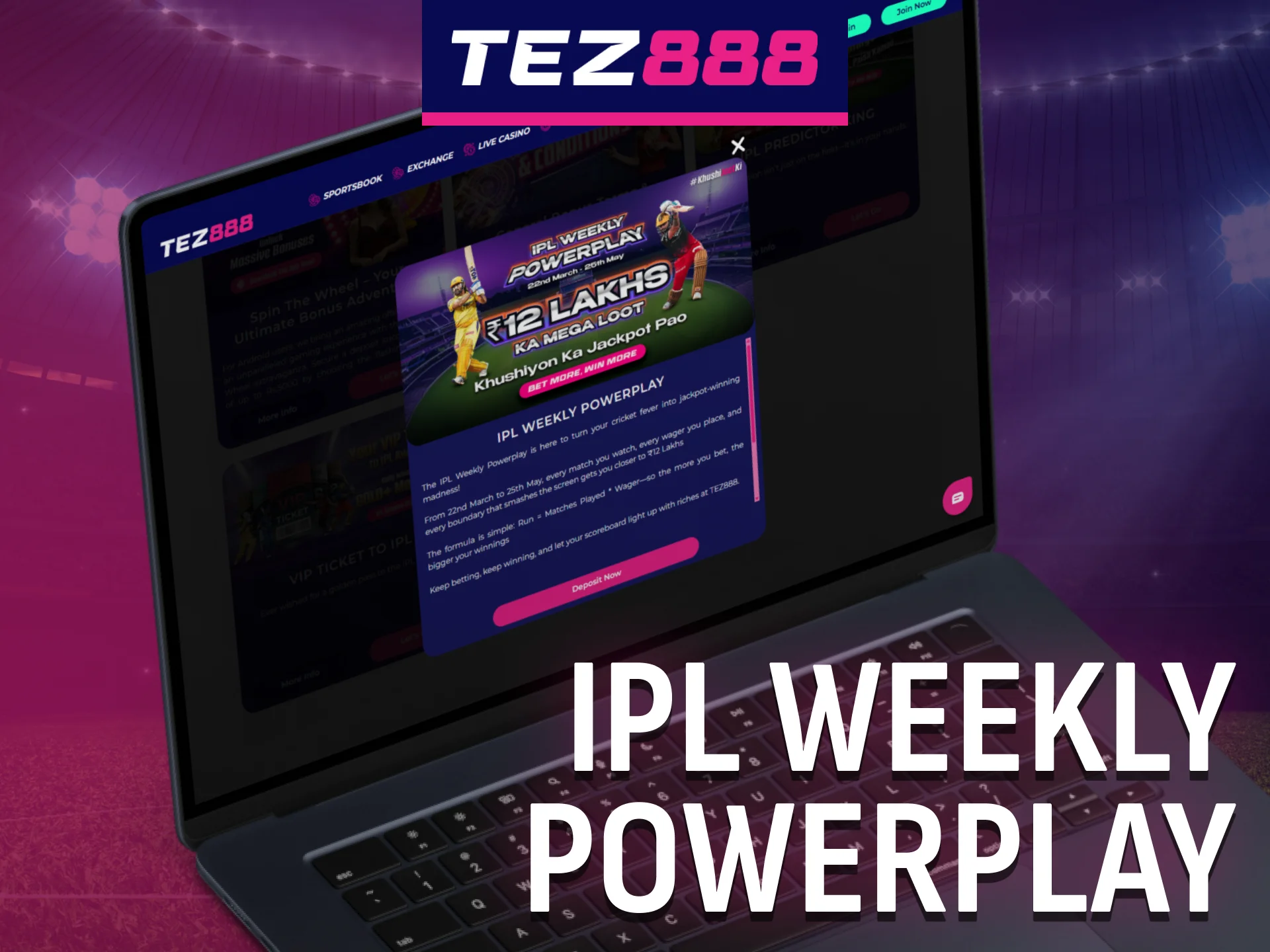 Enjoy the IPL Weekly Powerplay bonus offers from Tez888.
