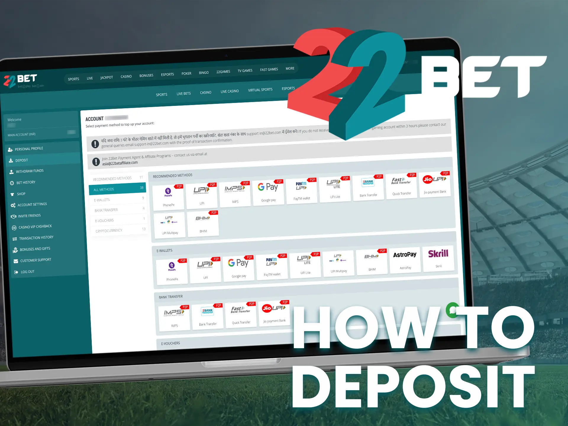 Find out how to quickly fund your 22Bet account.