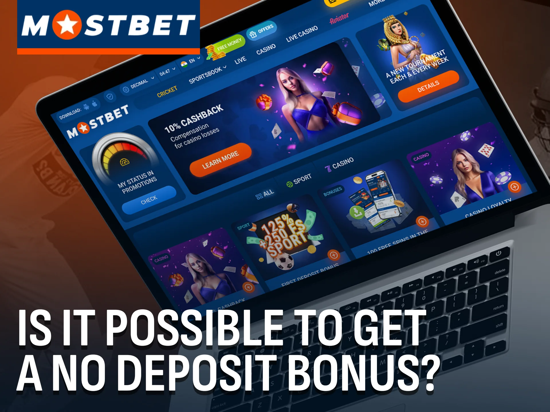 Is it possible to receive a no deposit bonus from Mostbet.