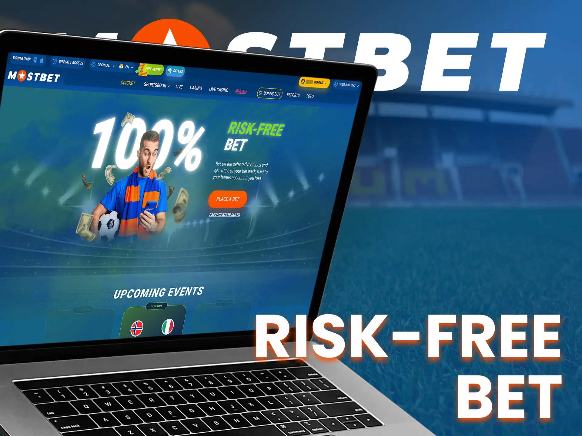 Get your money back from betting on football at Mostbet.