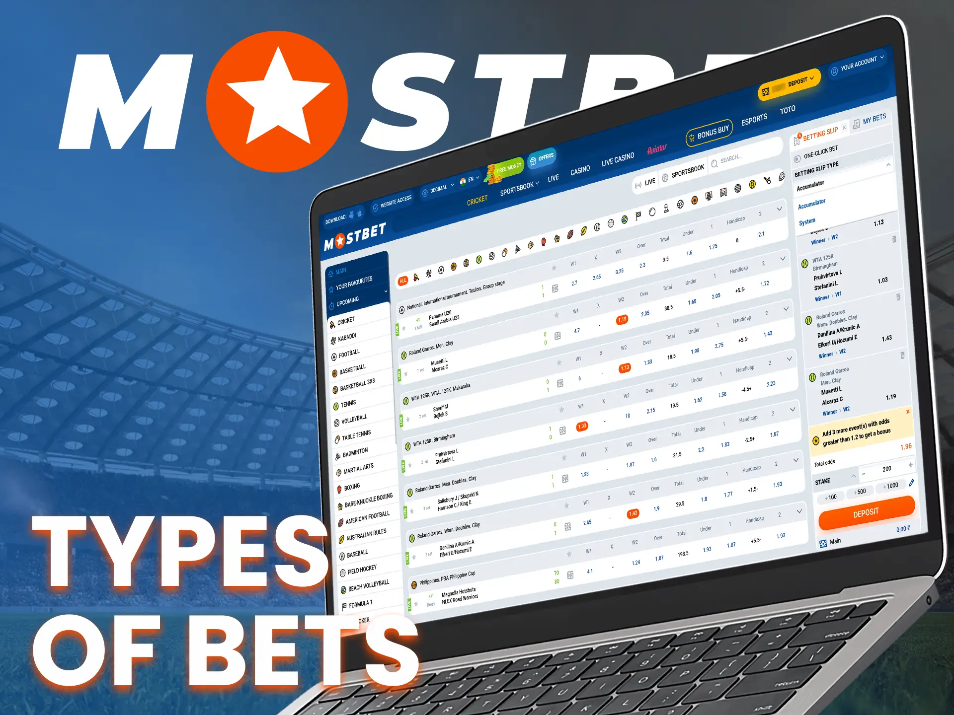 Mostbet allows single, accumulator, and system bets.