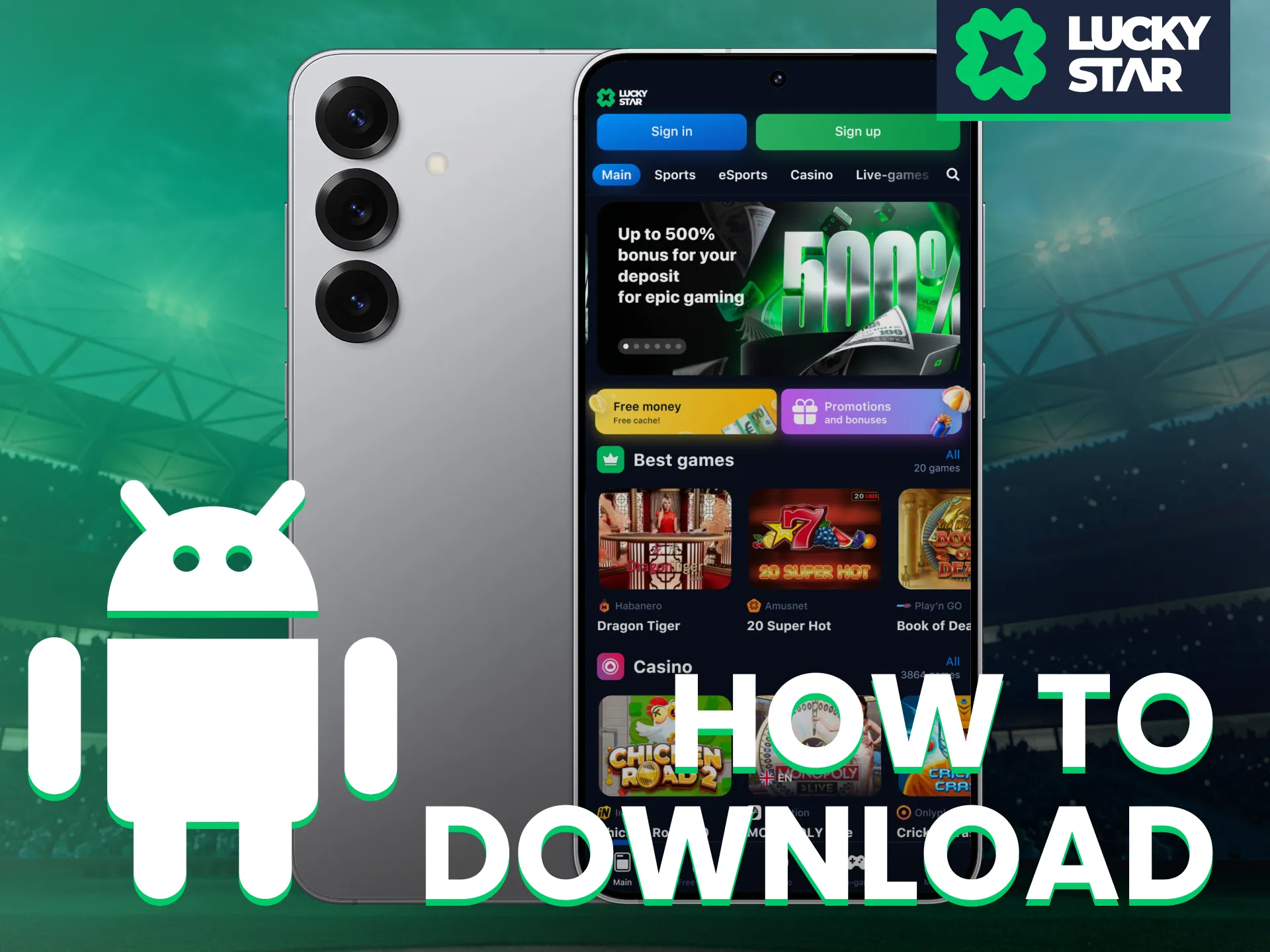 To download the Android app, visit the Lucky Star official website today.