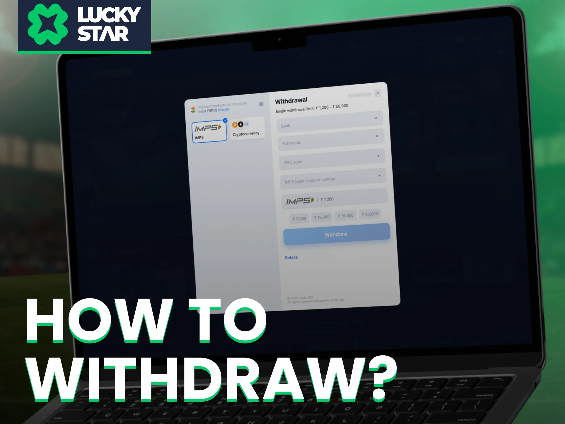 Withdraw your Lucky Star winnings quickly with safe and verified options.