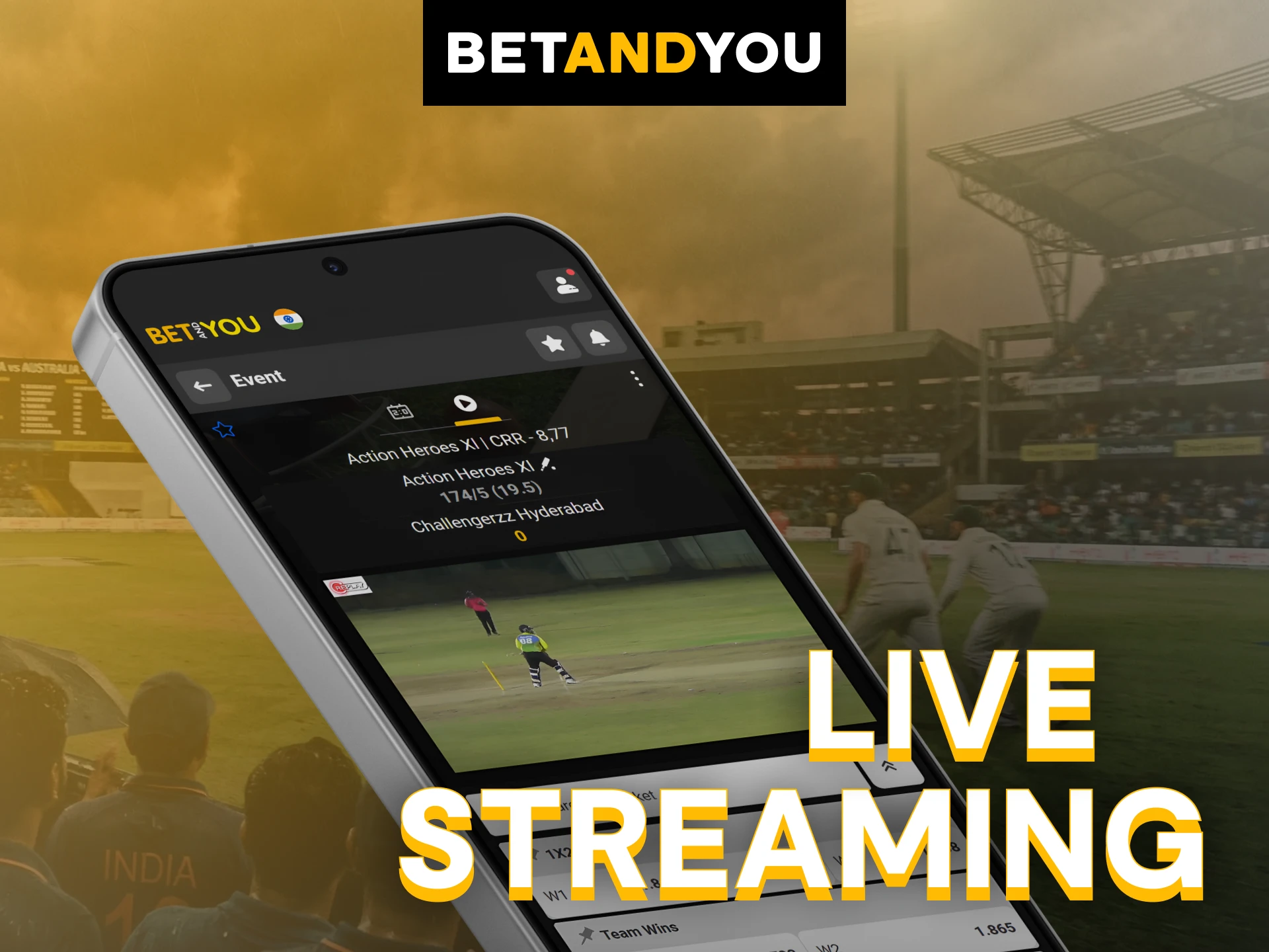 Watch live matches directly through the Betandyou App Betting section.