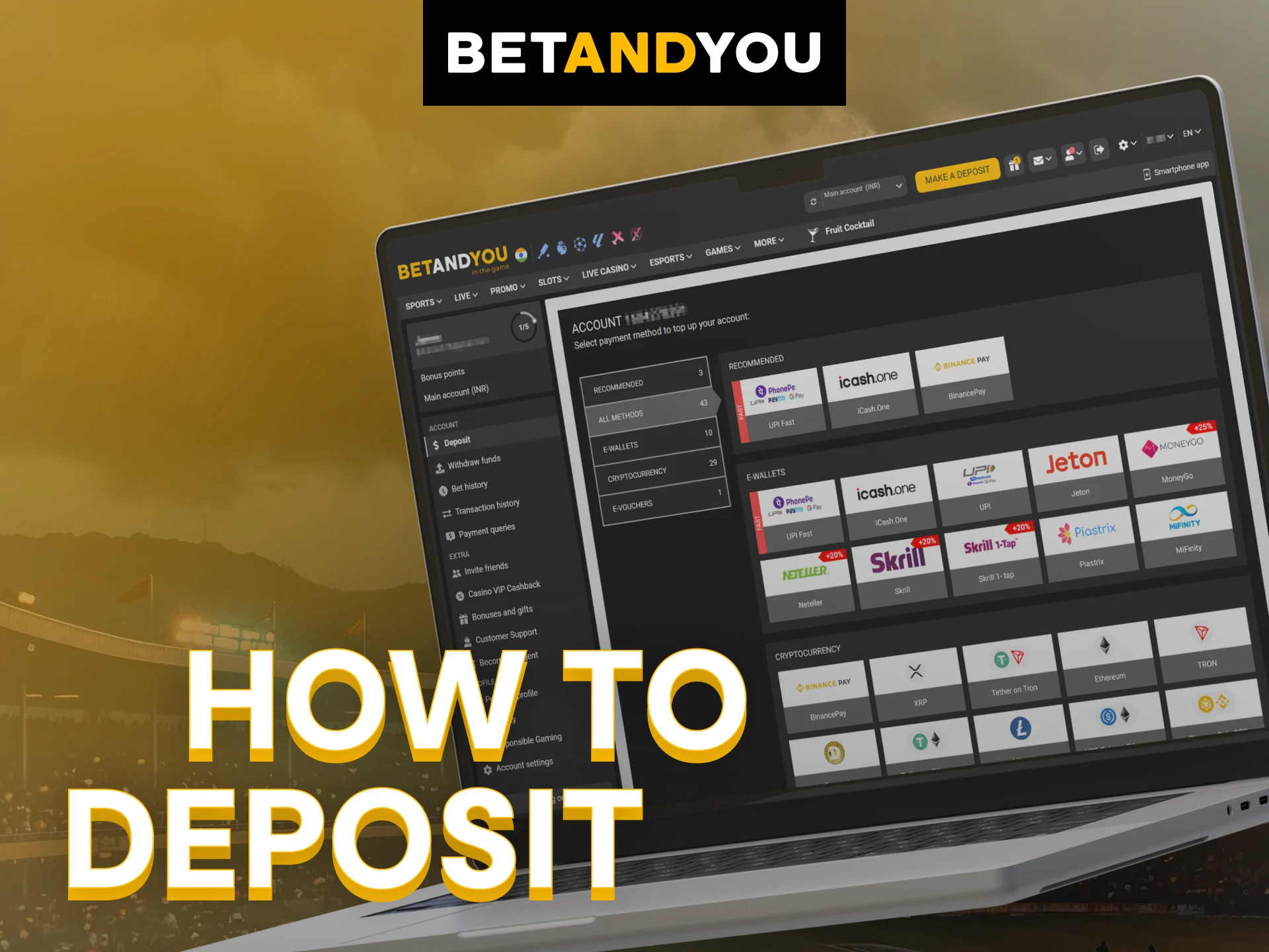 Use local Indian methods to deposit funds into your Betandyou account.